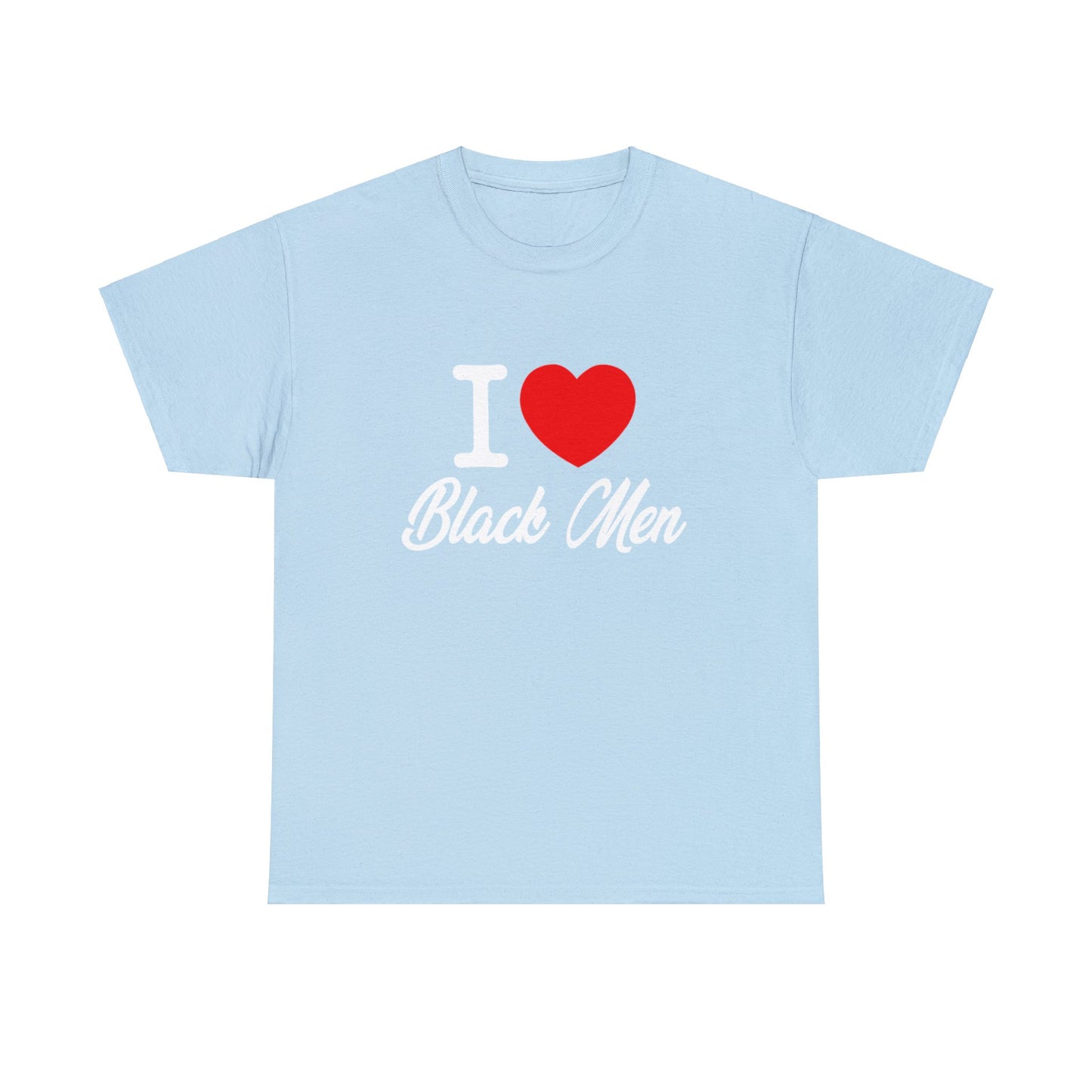 I Love Black Men Tee