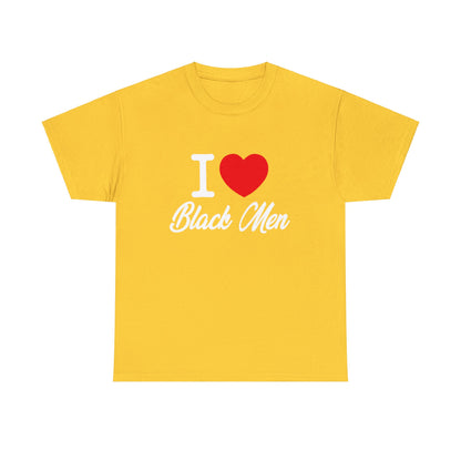 I Love Black Men Tee